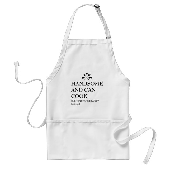 Handsome and Can Cook  Adult Apron (Front)