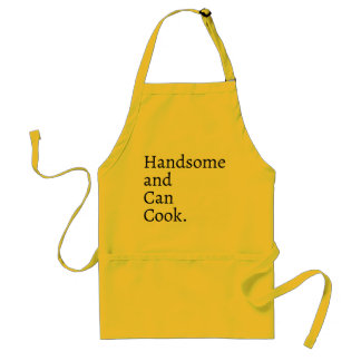 Handsome and Can Cook Funny Chef  Adult Apron
