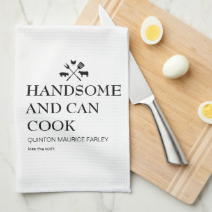 Handsome and Can Cook Kitchen Towel