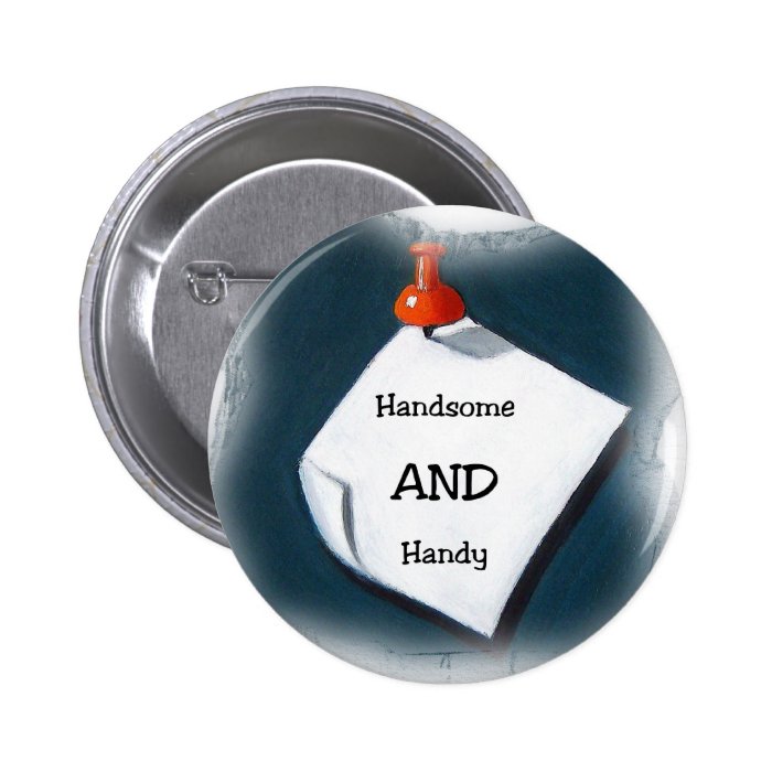 Handsome AND Handy Pins