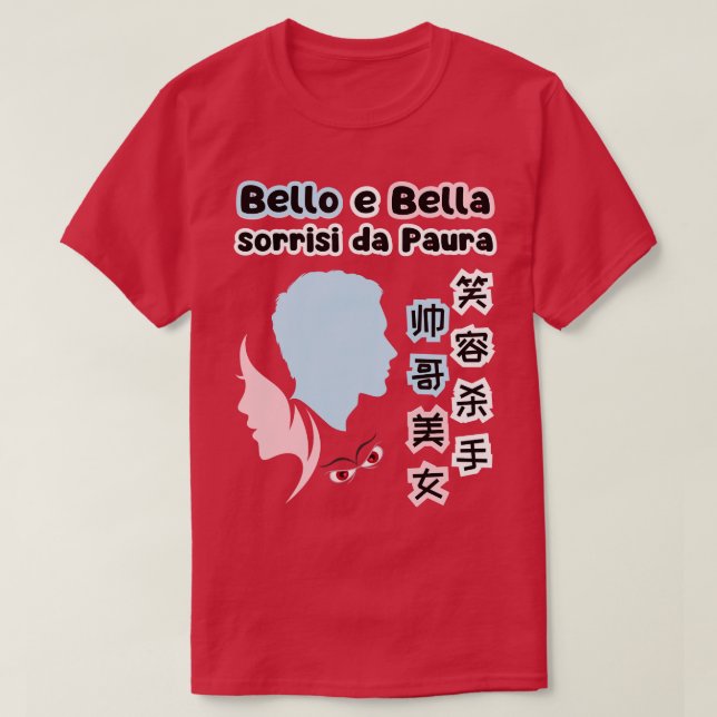 Handsome Beautiful Smiling Killer Chinese Italian  T-Shirt (Design Front)