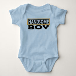 HANDSOME BOY BABY BODYSUIT