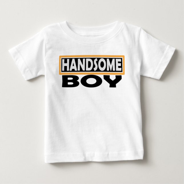 HANDSOME BOY BABY T-Shirt (Front)