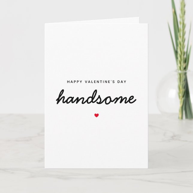 Handsome Boyfriend Husband Fiancé Valentines Day Card (Front)