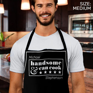 Handsome & Can Cook Mens Black White Father's Day Apron