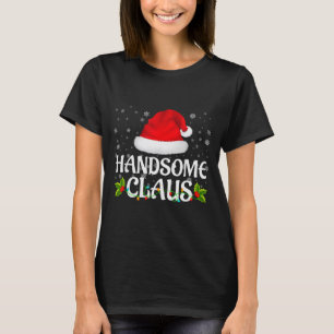 Handsome Claus Christmas Lights Santa Pajama Famil T-Shirt