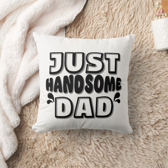 HANDSOME DAD THROW PILLOW (Blanket)