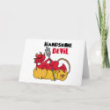 Handsome Devil Greeting Card card