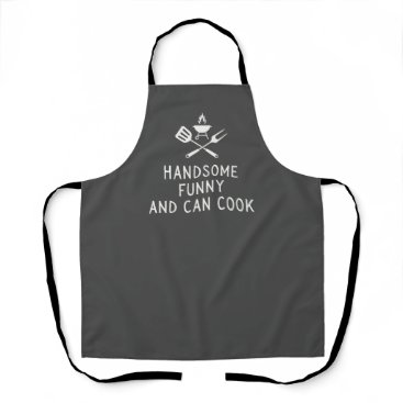 Handsome Funny And Can Cook Apron