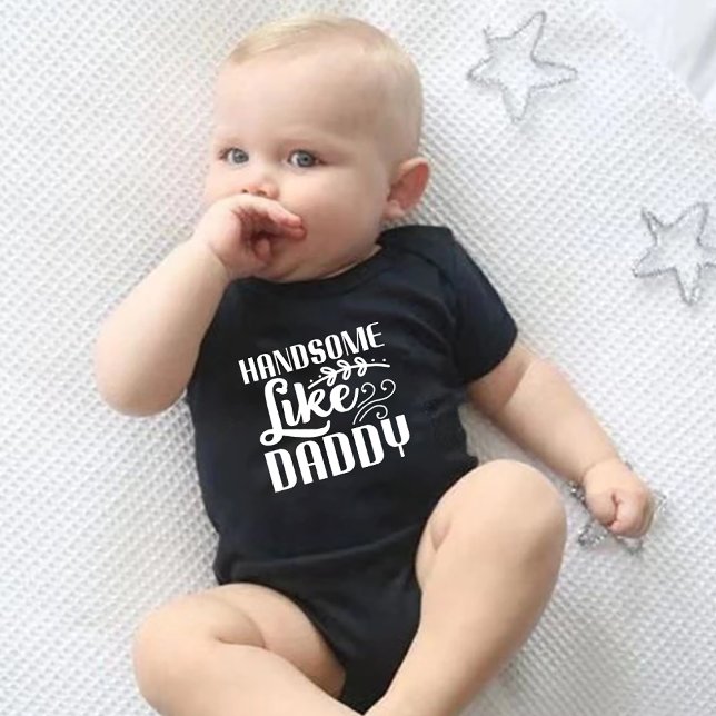 Handsome Like Daddy Baby Bodysuits One-Pieces (Creator Uploaded)