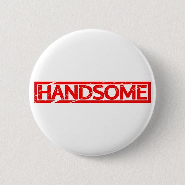 Handsome Stamp Button (Front)
