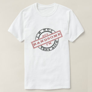 Handsome T-Shirt