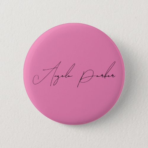 Handwriting Plain Simple Pink Professional Name Button