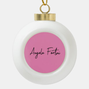 Handwriting Plain Simple Pink Professional Name Ceramic Ball Christmas Ornament