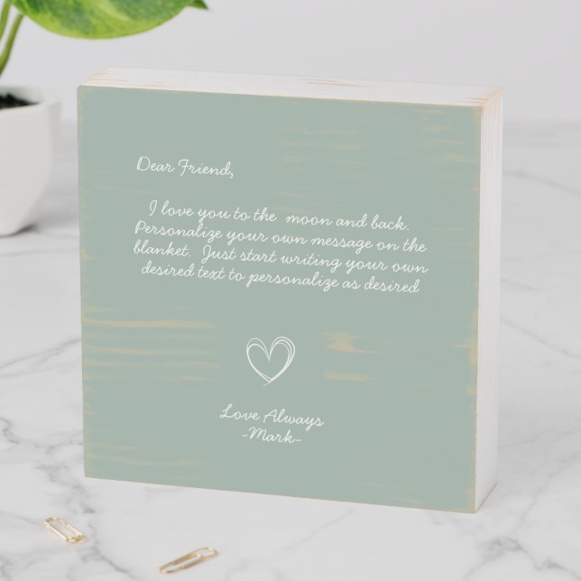 Handwritten Personalized Message Friends Family  Wooden Box Sign (In Situ Horizontal)