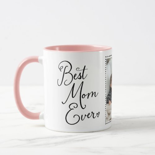 Handwritten Script Best Mom Ever Photo Mug