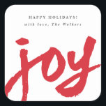 Handwritten Script Joy Christmas Holiday Gift Square Sticker<br><div class="desc">A bold, white and red gift tag with casual joy script and gray customizable text area. Great of holiday gift giving. Visit the Stacey Meacham store for other products to match this design! To change/add text: Click the orange "Customize" button on the left. You can use the editing tools on...</div>
