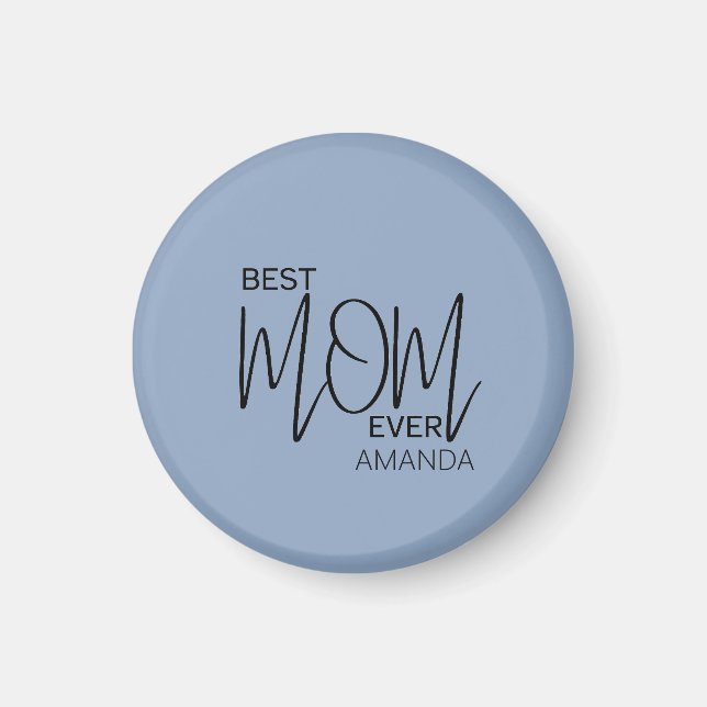 Handwritten Script Minimalist Best Mom Ever  Magnet (Front)
