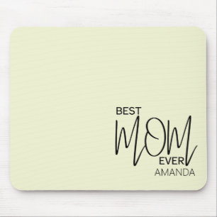 Handwritten Script Minimalist Best Mom Ever  Mouse Pad