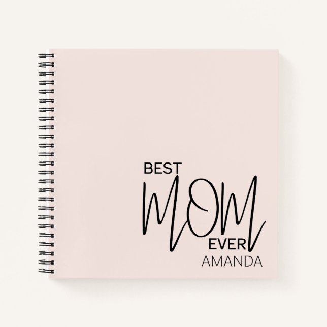 Handwritten Script Minimalist Best Mom Ever  Notebook (Front)
