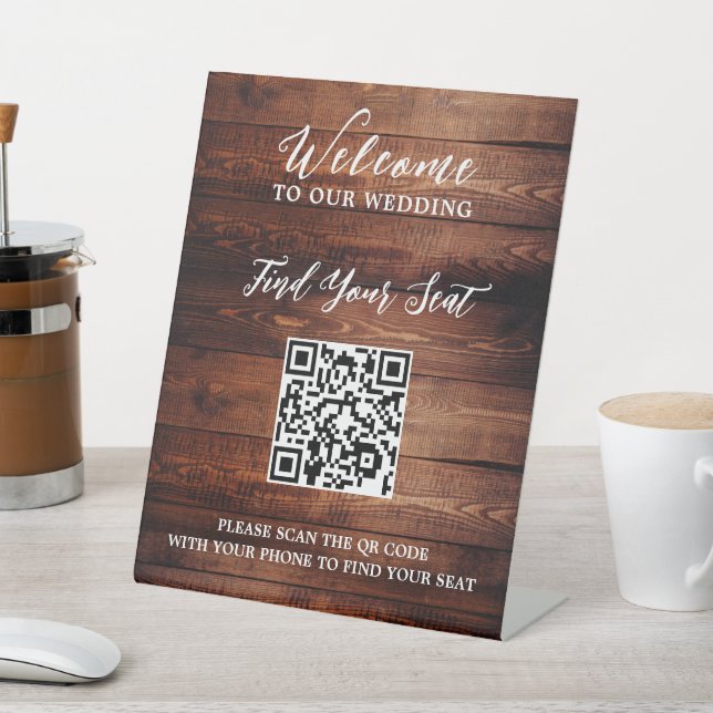 Handwritten script QR code rustic wedding seating Pedestal Sign (In SItu)