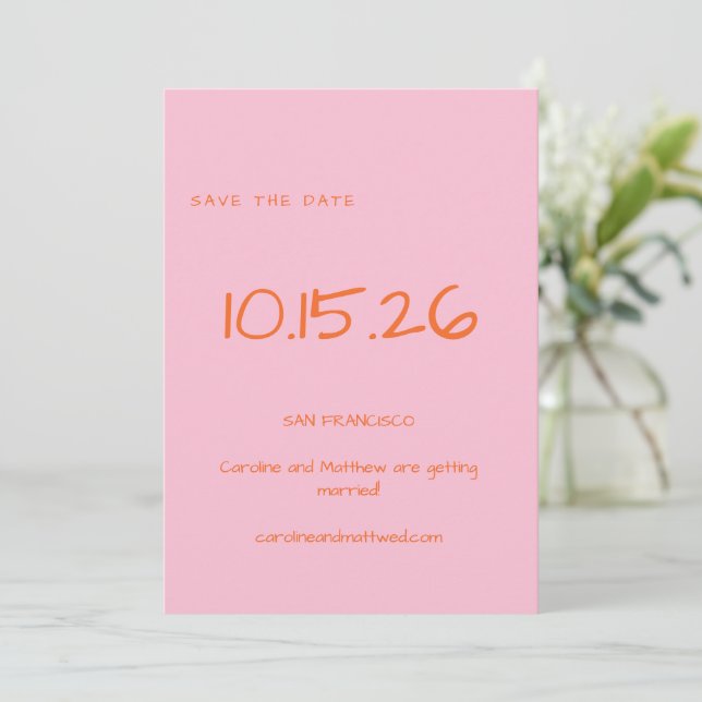 Handwritten Simple Minimalist Wedding Pink Orange Save The Date (Standing Front)