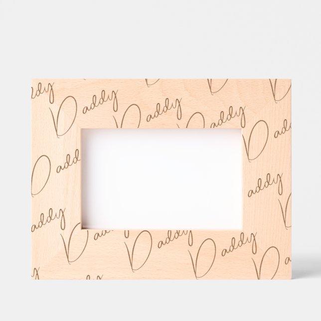 Handwritten-Style Custom Daddy Wood Frame, 6x4,  Engraved Frames (Front)