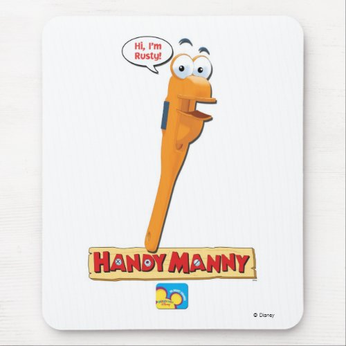 Handy Mannys Rusty saying Hi Im Rusty Mouse Pad