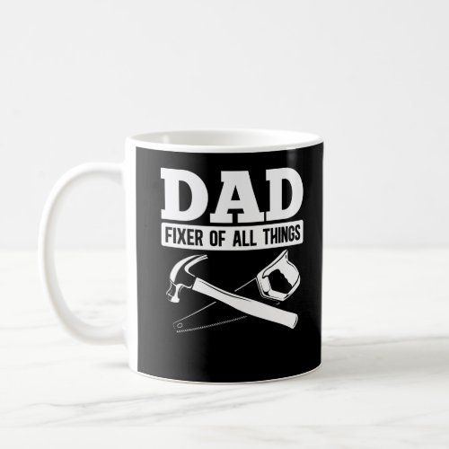 Handyman Dad Repairman Father Coffee Mug