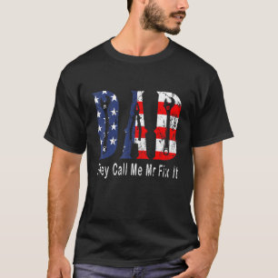 Handyman Dad They Call Me Mr Fix It Repairman Gift T-Shirt