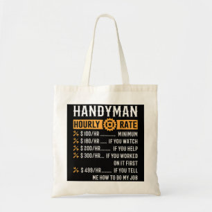 Handyman Hourly Rate Funny Handyman Gifts Tote Bag