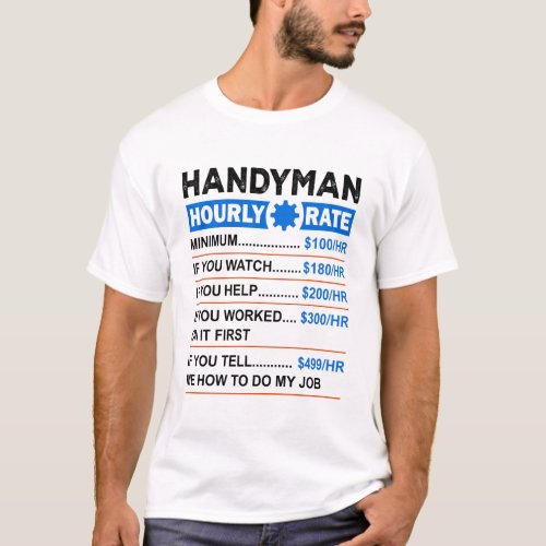 Handyman Hourly Rate T_Shirt