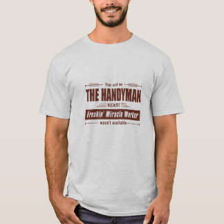 Handyman Miracle Worker Grunge Gift T-Shirt