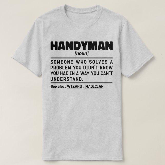Handyman Noun Definition Sarcastic Worker Cool Dad T-Shirt (Design Front)