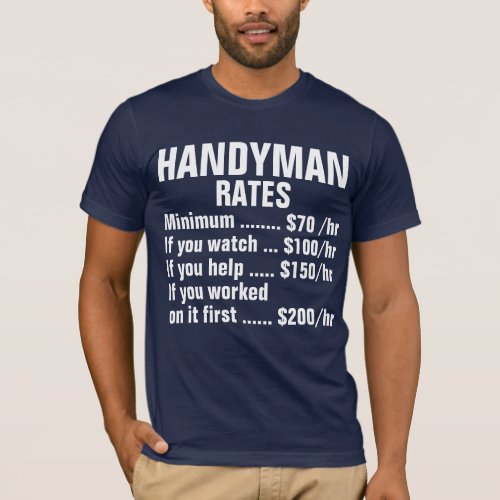 Handyman Rates Shirt