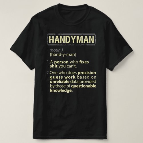 Handyman Real American Definition T_Shirt
