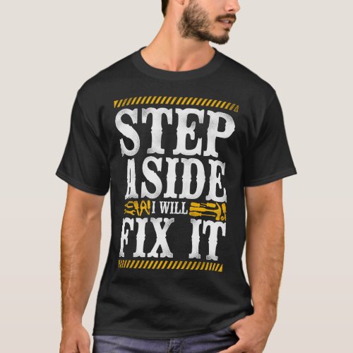 Handyman Step Aside I Will Fix It Vintage T_Shirt
