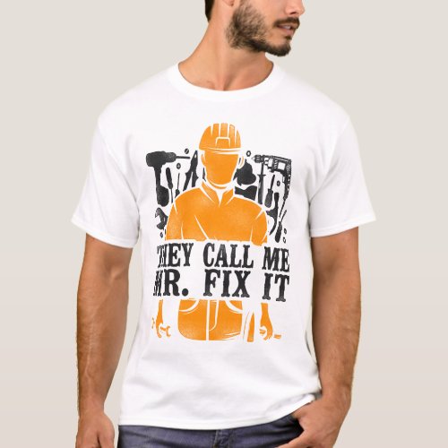 Handyman They Call Me Mr Fix It Vintage T_Shirt