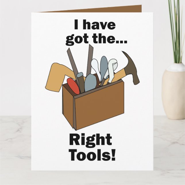 Handyman Toolbox I Have Got Right Tools  Card (Front)