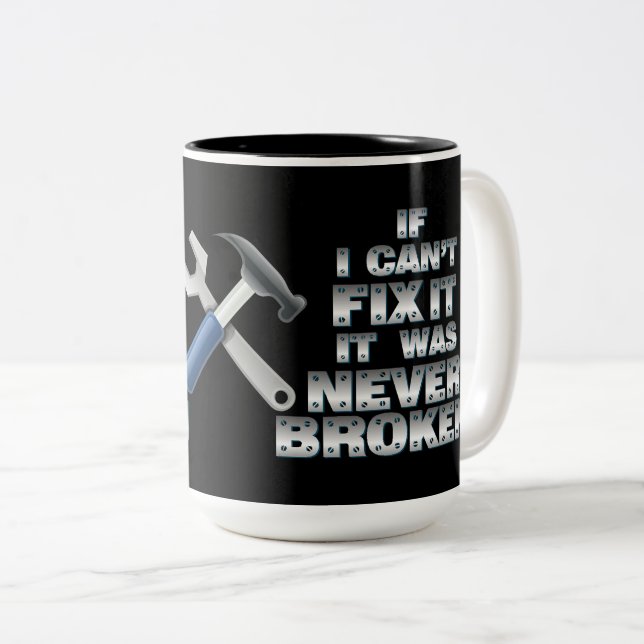 Handyman Tools Humor Two-Tone Coffee Mug (Front Right)