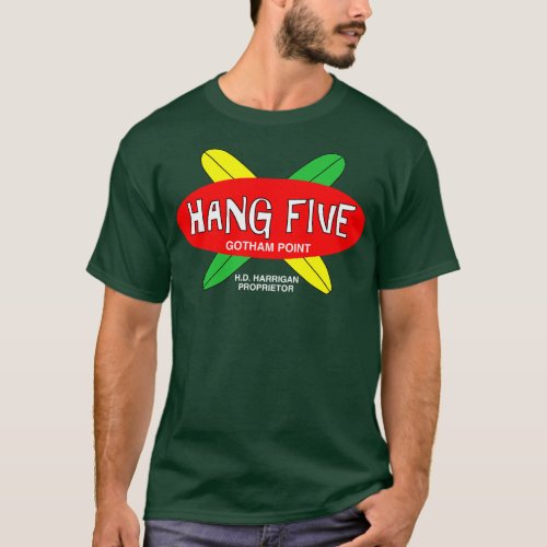 Hang Five dark variant T_Shirt