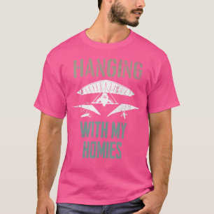 Hang Gliding With My Homies Silhouette Funny Hang T-Shirt