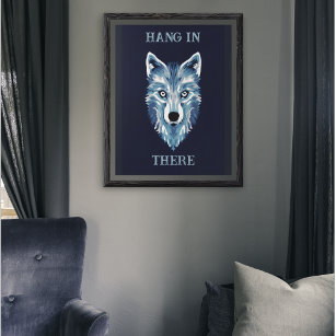 Hang in There Abstract Blue Wolf Motivational Poster