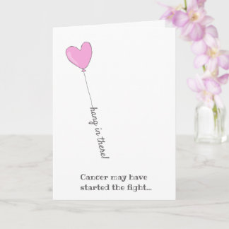 Hang in there! - Beat Cancer -  Cute Pink Balloon Card