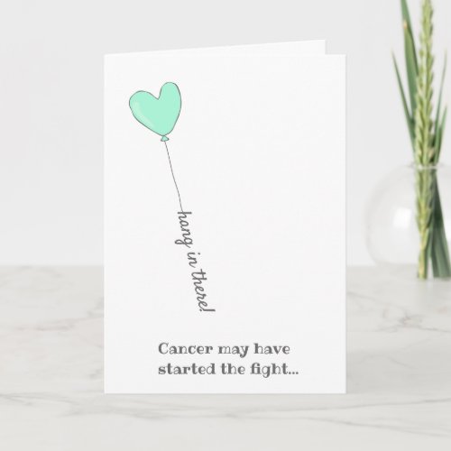 Hang in there _ Beat Cancer _  Cute Teal Balloon Card