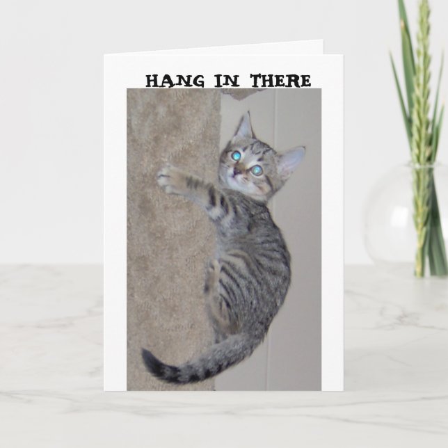 HANG IN THERE CARD (Front)