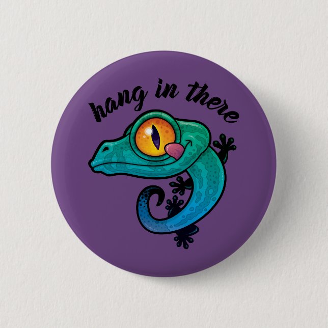 Hang In There Colorful Gecko Button (Front)
