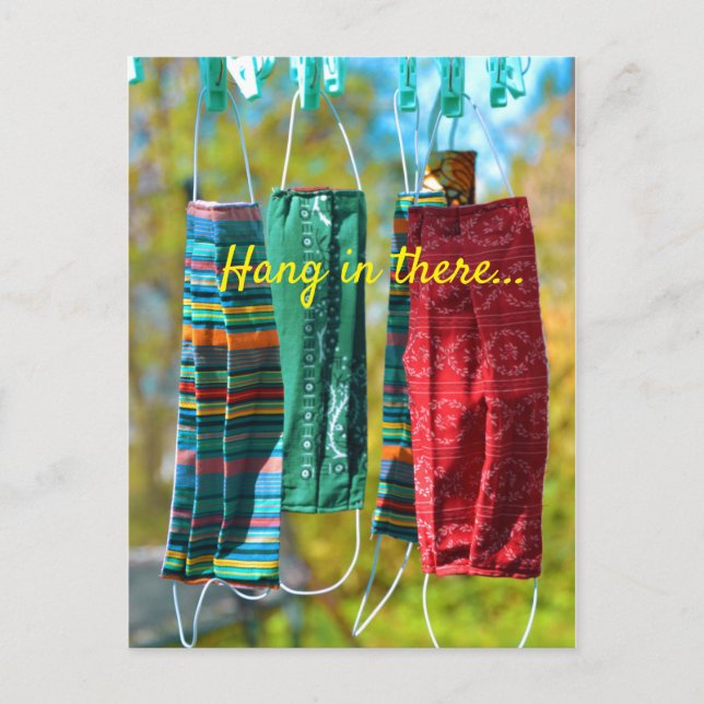 Hang in there...Covid 19 Face Masks Hanging Postcard (Front)