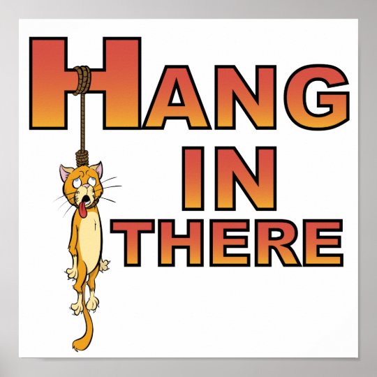 hang in there shirt