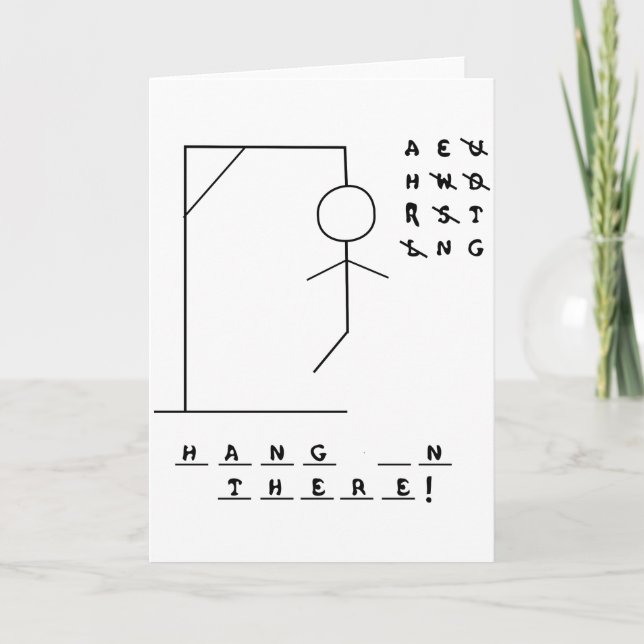 "Hang In There!" Hangman Game Card (Front)